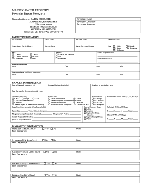 MAINE CANCER REGISTRY Physician Report Form, 216 Maine
