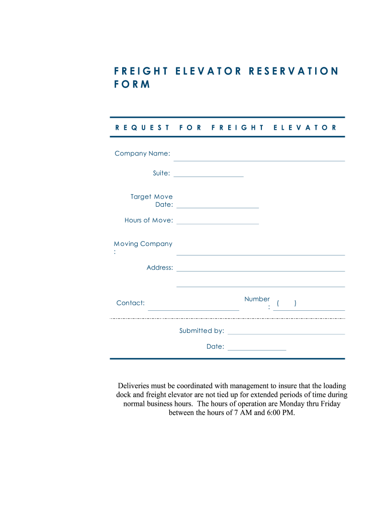 To Download a Freight Elevator Reservation Form