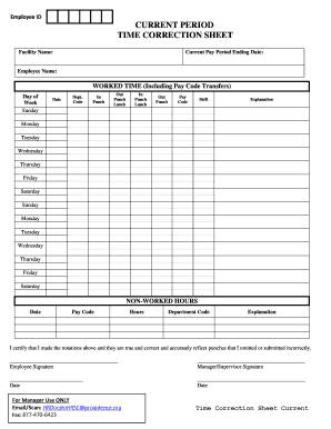Employee ID CURRENT PERIOD TIME CORRECTION SHEET  Form