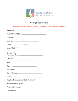 Pre RegIstration Form the Eastern Point Retreat House