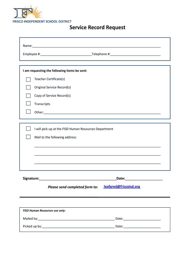 Get and Sign Frisco Isd Service Records  Form