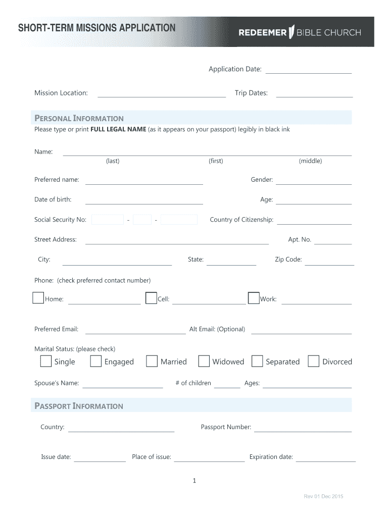  SHORT TERM MISSIONS TRIP APPLICATION PACKET Thank You for Your Interest in a Redeemer Bible Church Short Term Missions Trip 2015-2024