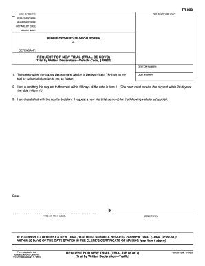 TR 220 REQUEST for NEW TRIAL TRIAL DE NOVO Trial by Written Declaration Traffic Judicial Council Forms Courtinfo Ca