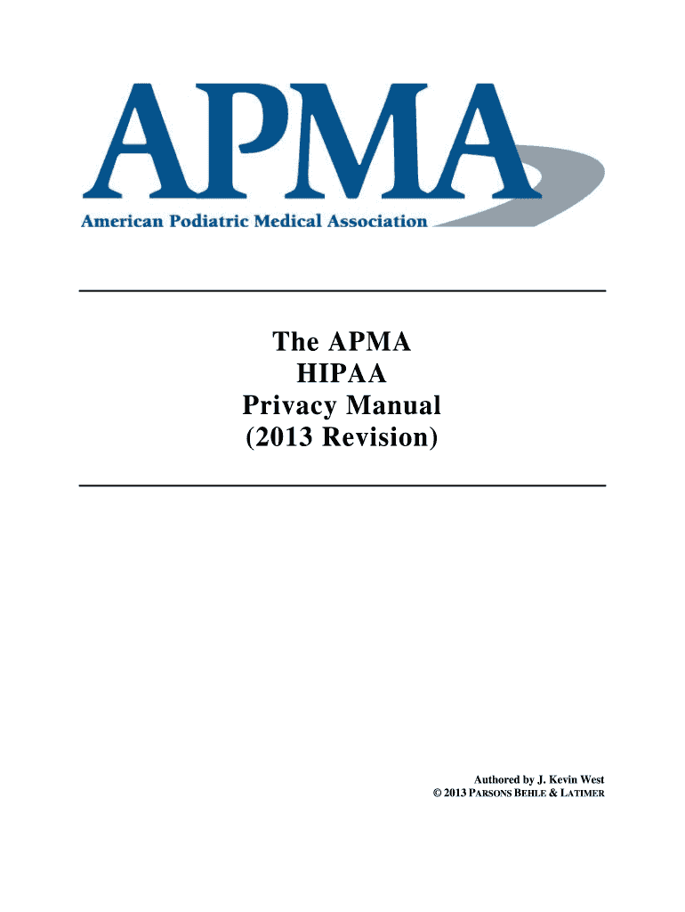 the APMA HIPAA Privacy Manual Revision  Sickfoot Com  Form