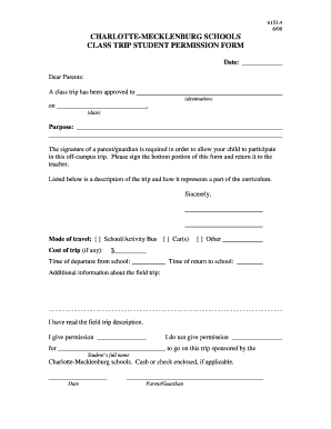4 696 CHARLOTTE MECKLENBURG SCHOOLS CLASS TRIP STUDENT PERMISSION FORM Date Dear Parents a Class Trip Has Been Approved to Desti