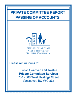 Private Committee Report Passing of Accounts Public Guardian and  Form