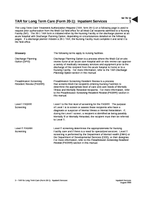 The Long Term Care Treatment Authorization Request TAR, Form 20 1 on a Following Page is Used to Request Prior Authorization Fro