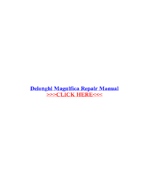 Delonghi Magnifica Repair Manual  Form