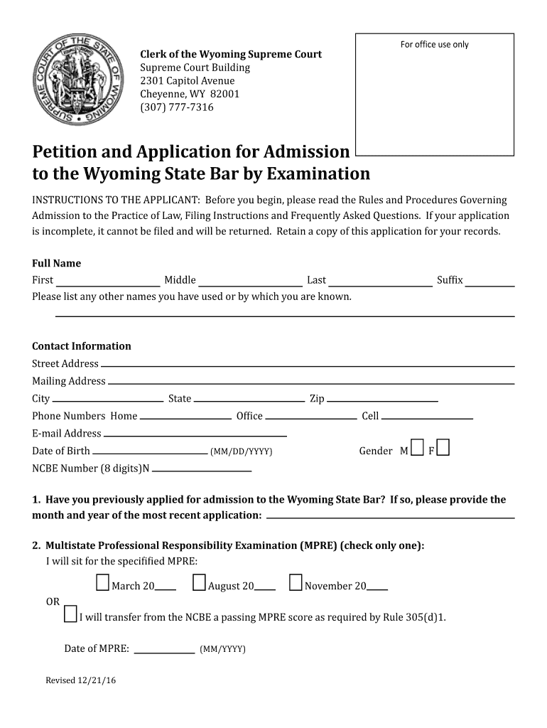 Petition and Application for Admission to the Wyoming State Bar by  Form