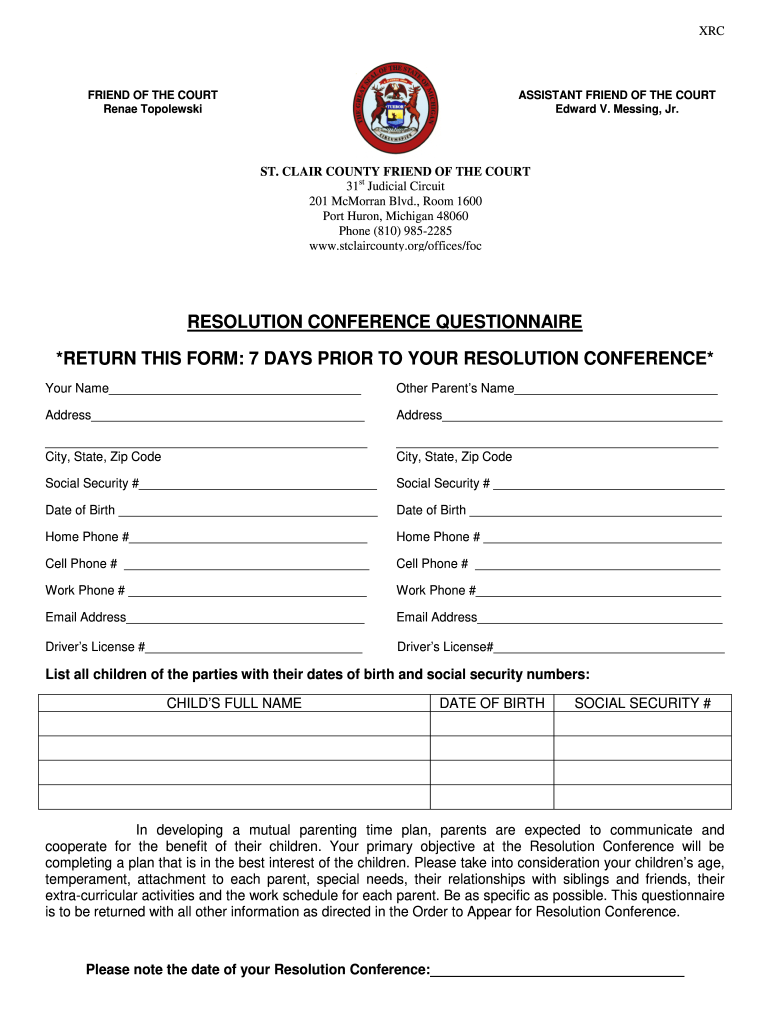 RESOLUTION CONFERENCE QUESTIONNAIRE *RETURN THIS FORM 7 DAYS    Stclaircounty