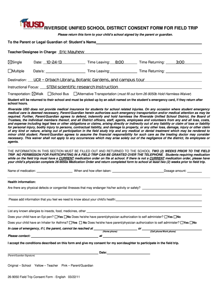 RIVERSIDE UNIFIED SCHOOL DISTRICT CONSENT FORM for FIELD TRIP Rusdlink