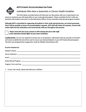 AIFS STUDENT ACCESS INFORMATION FORM Individuals Who Have a Systematic or Chronic Health Condition
