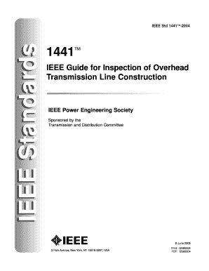 IEEE Std 1441 , IEEE Guide for Inspection of Overhead Transmission Line Construction Various Approaches to Good Inspection Pract  Form