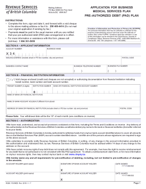 RSBC 153, Application for Business Medical Services Plan Pre Authorized Debit PAD Plan Complete This Form to Apply for Business 