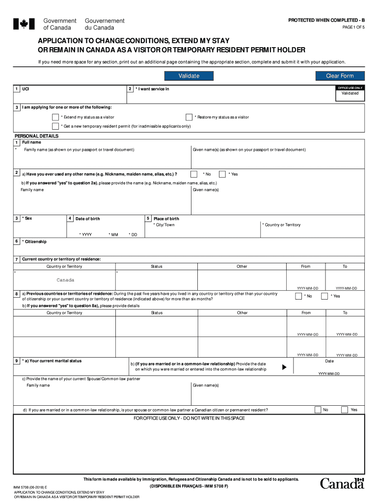  IMM5708 E Application to Change Conditions, Extend My Stay or Remain in Canada as a Visitor 2018