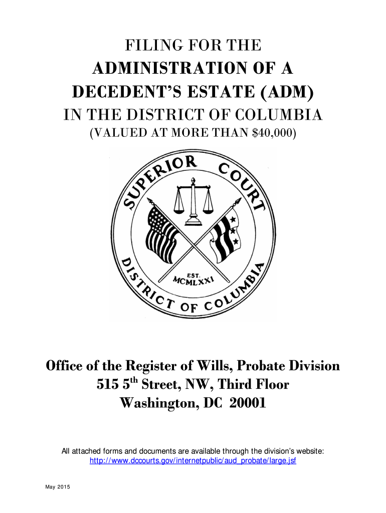 ADMINISTRATION of a DECEDENTS ESTATE ADM  Dcappeals  Form