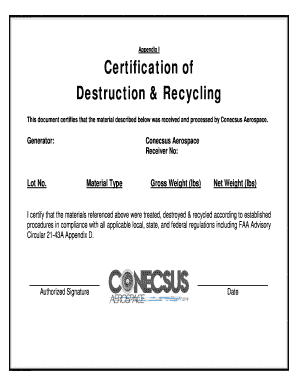 Appendix I Certification of Destruction &amp; Recycling  Form