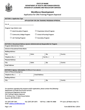 STATE of MAINE DEPARTMENT of HEALTH and HUMAN SERVICES DIVISION of LICENSING and REGULATORY SERVICES Workforce Development Appli  Form