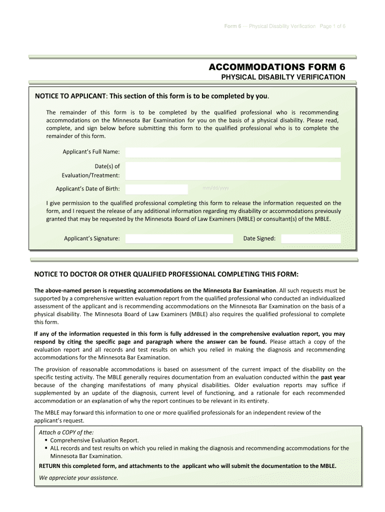 Form 6 Physical Disability Verification Page 1 of 6 ACCOMMODATIONS FORM 6 PHYSICAL DISABILTY VERIFICATION NOTICE to APPLICANT Th