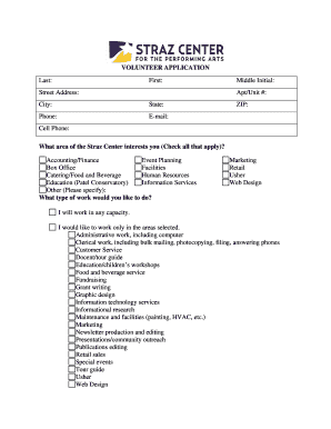VOLUNTEER APPLICATION Last Straz Center for the Performing Strazcenter