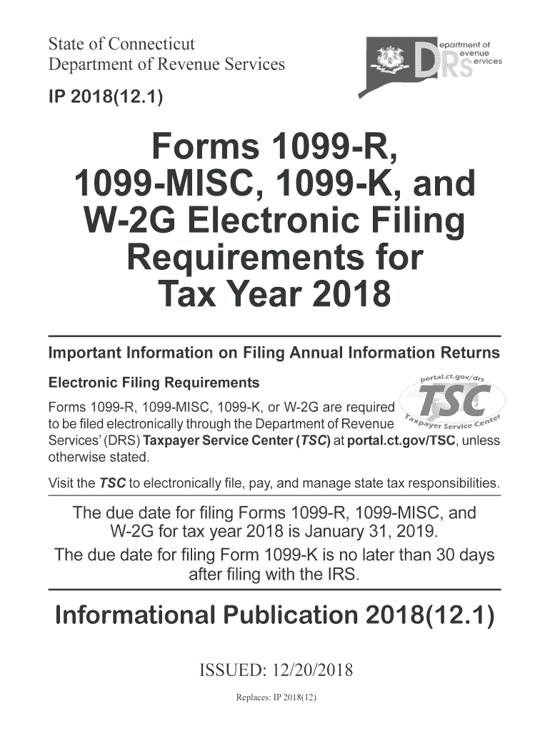  Forms 1099 R, 1099 MISC, 1099 K, and W 2G Electronic Filing 2018