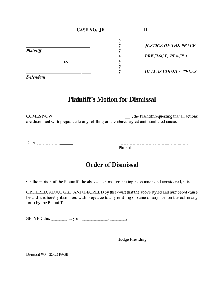Get and Sign Plaintiff39s Motion for Dismissal Dallas County Texas Dallascounty  Form