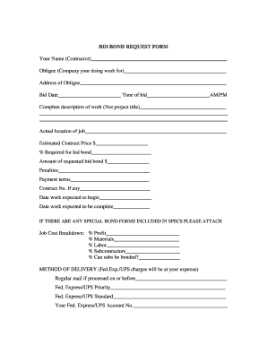 BID BOND REQUEST FORM Your Name Contractor Obligee