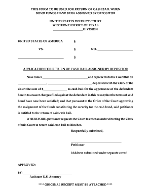Application for Return of Assigned Cash Bail Western District of Txwd Uscourts  Form