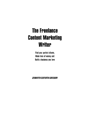 The Lance Content Marketing Writer by Jennifer Goforth Download PDF  Form