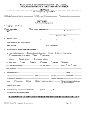 MARYLAND STATE DEPARTMENT of EDUCATION Office of Child Care APPLICATION for FAMILY CHILD CARE REGISTRATION SECTION I to Be Compl  Form