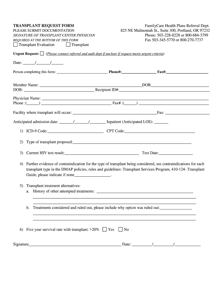 TRANSPLANT REQUEST FORM FamilyCare FamilyCare, Inc Familycareinc