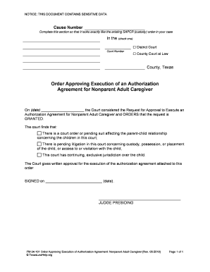 Get and Sign Order for Approval to Execute an Authorization Agreement for Nonparent Adult Caregiver  Form