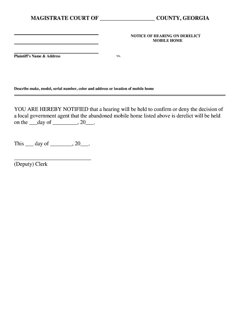 Notice of Hearing on Derelict Mobile Home Georgia Magistrate  Form