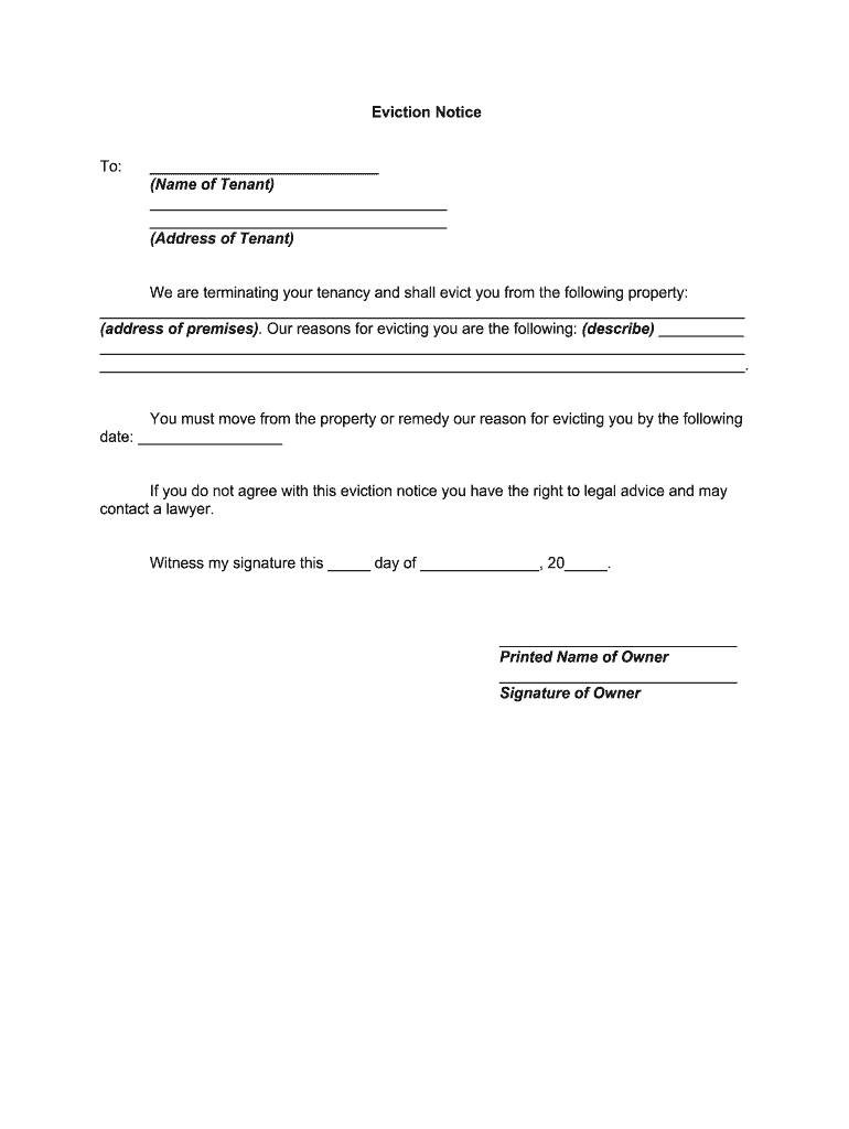 Fill and Sign the We Are Terminating Your Tenancy and Shall Evict You from the Following Property Form