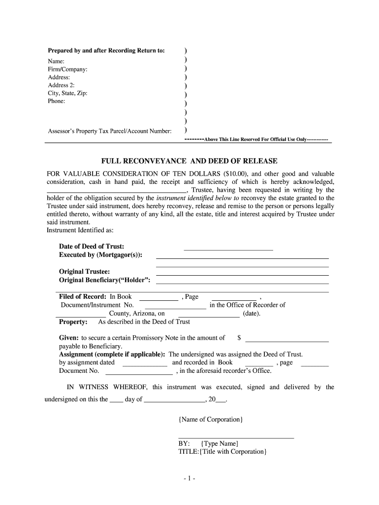 Fill and Sign the Full Reconveyance and Deed of Release Form