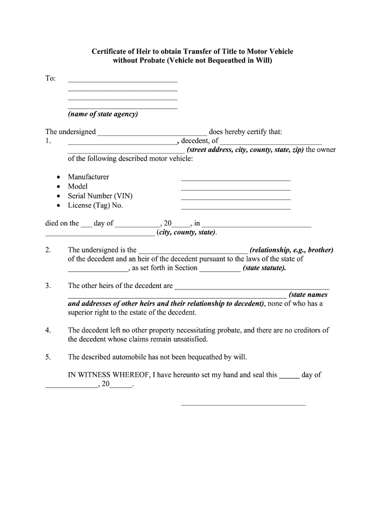 Fill and Sign the Certificate of Heir to Obtain Transfer of Title to Motor Vehicle Form