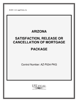 Get and Sign Arizona Satisfaction, Cancellation or Release of Mortgage Package  Form