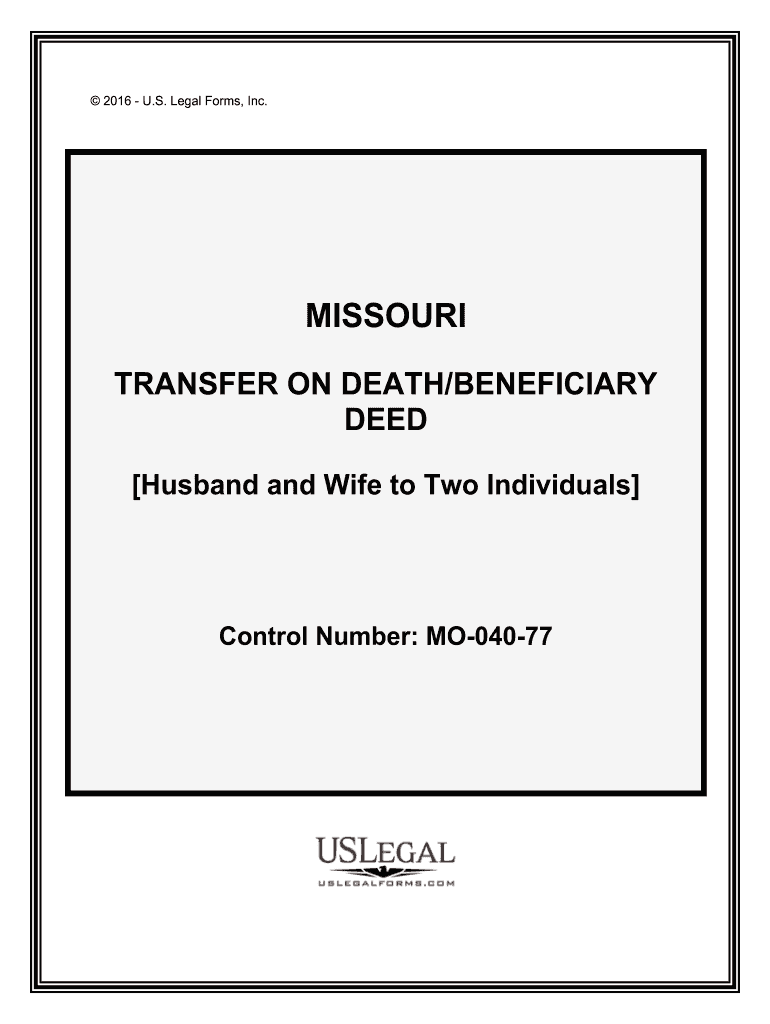 Fill and Sign the Missouri Beneficiary Deed Formcreate a Tod Deed Online