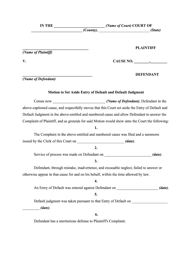 Fill and Sign the Motion Ampamp Affidavit to Set Aside Entry of Default and Accept Late Filed Form