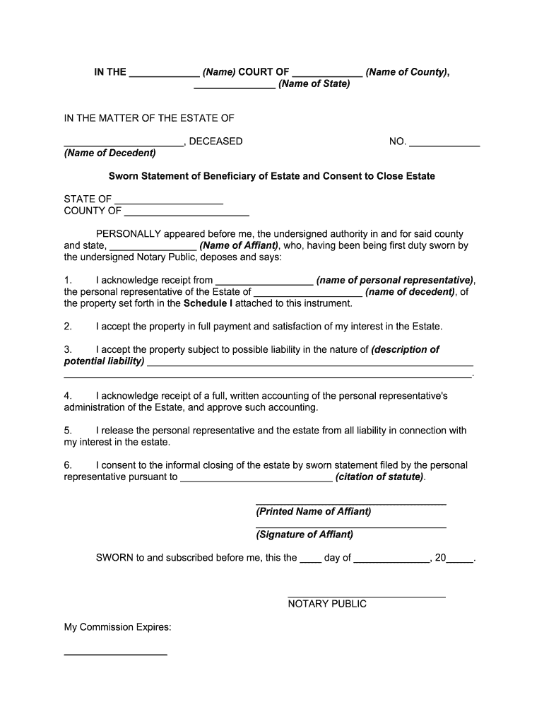 Fill and Sign the Sworn Statement of Beneficiary of Estate and Consent to Close Estate Form