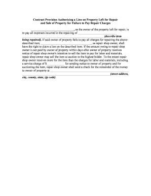 Contract Provision Authorizing a Lien on Property Left for Repair and Sale of Property for Failure to Pay Repair Charges  Form