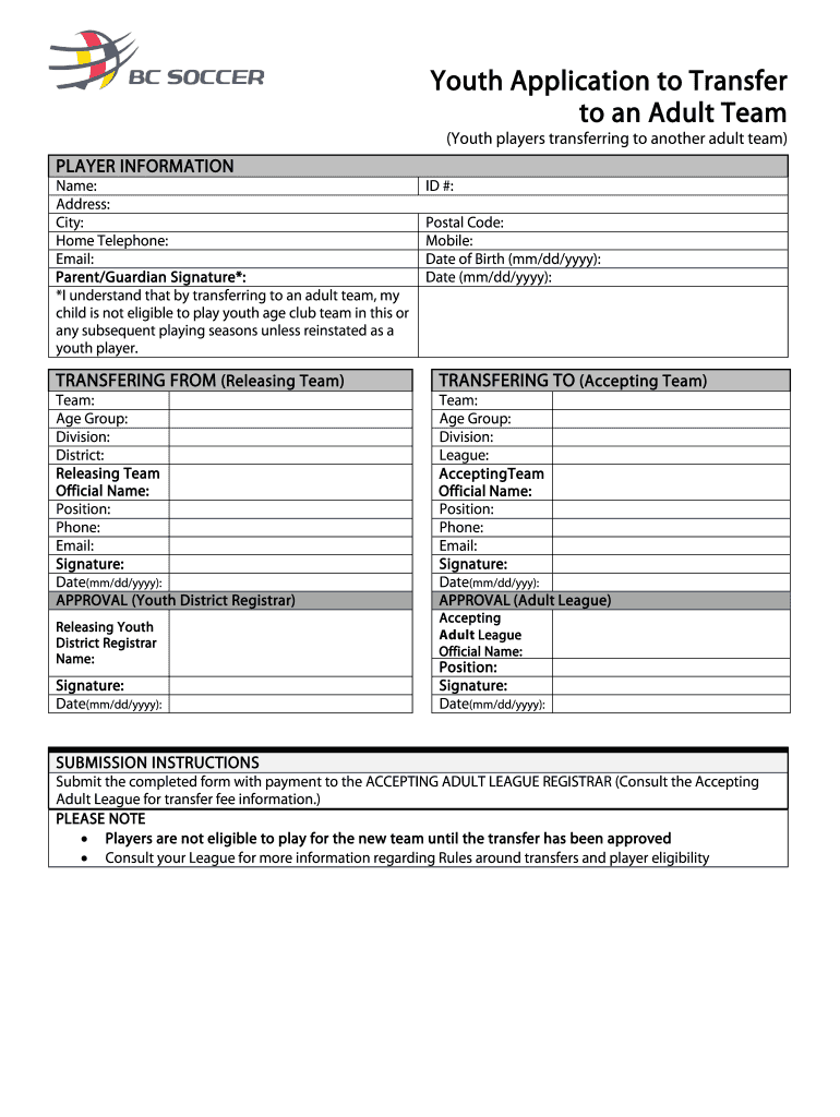 Youth Application to Transfer to an Adult Team Bcsoccer Net  Form