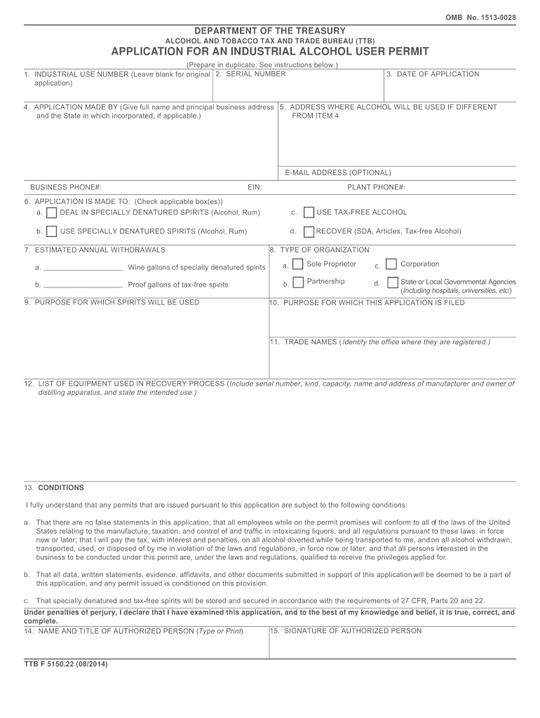 TTB F 5150 22 TTB F 5150 22 APPLICATION for an INDUSTRIAL ALCOHOL USER PERMIT  Form