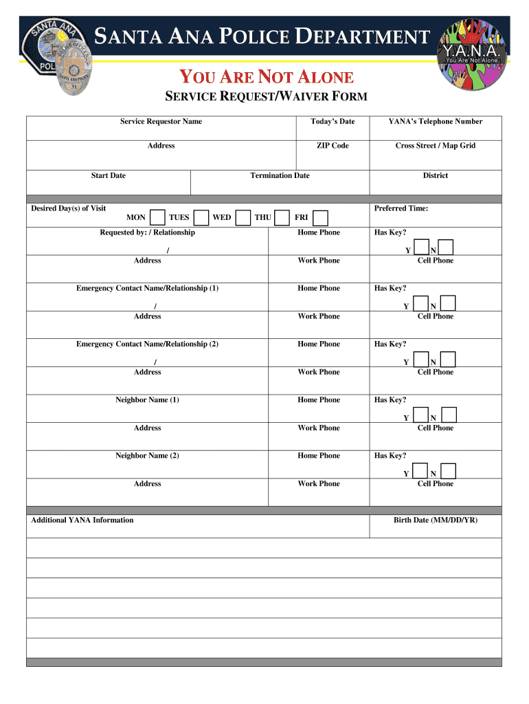 You Are Not Alone YANA Santa Cruz County Sheriff's Office  Form