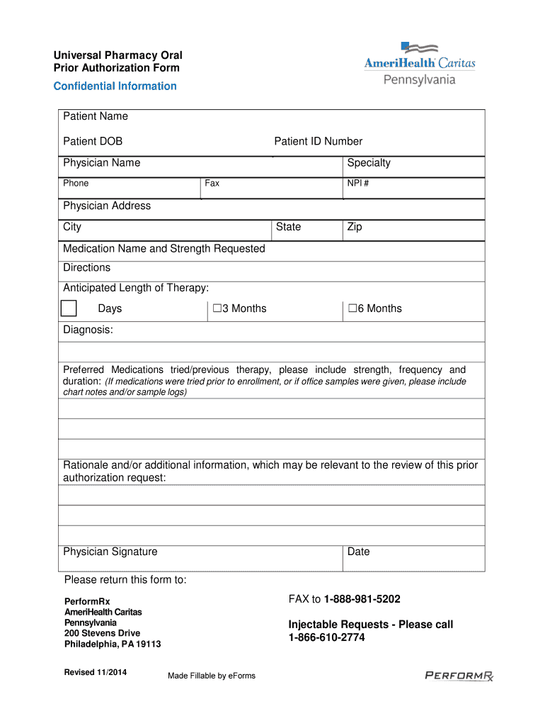  AmeriHealth Caritas Pennsylvania PerformRx Prior Authorization Form Universal Pharmacy Oral Prior Authorization Form 2014