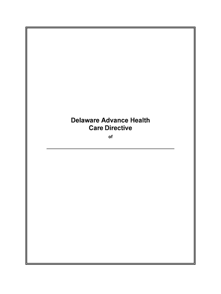 Delaware's Advance Health Care Directive Form Delaware