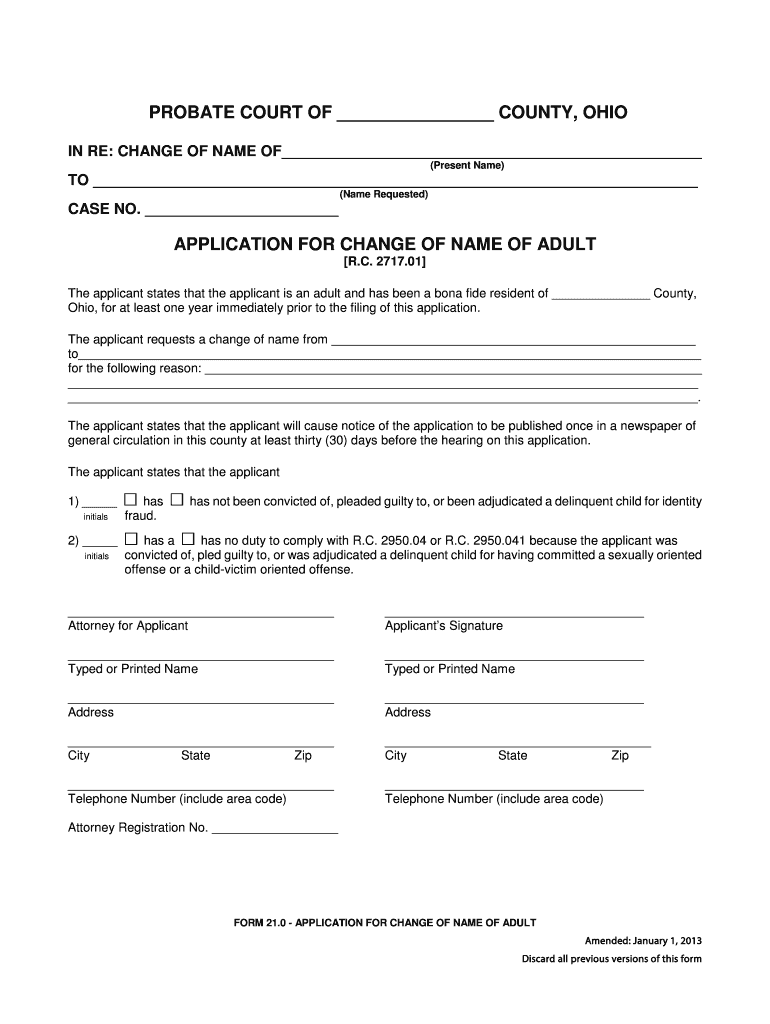 PROBATE COURT of COUNTY, OHIO , JUDGE in RE CHANGE of  Form