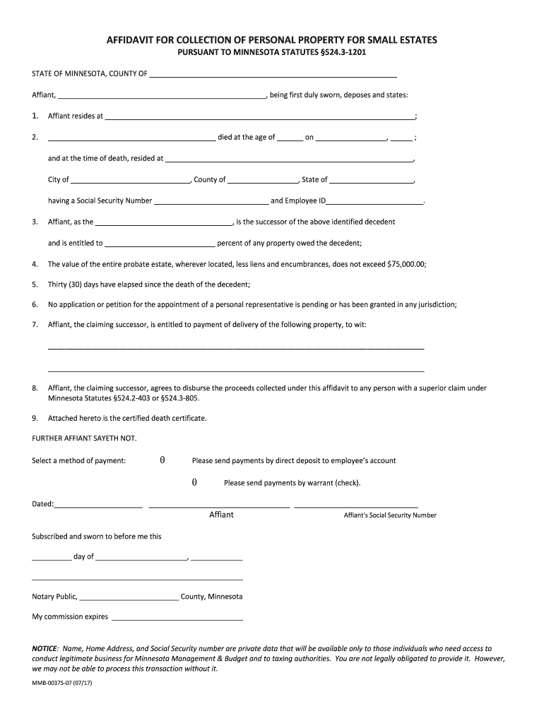 AFFIDAVIT for COLLECTION of PERSONAL PROPERTY for SMALL ESTATES Affidavit for Collection of PersonalProperty for Small Estates  Form