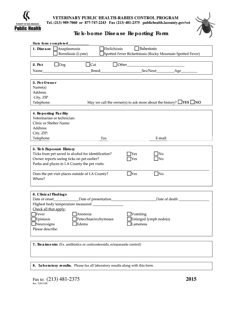 Tick Borne Disease Reporting Form for Animals in Los Angeles County Tick Borne Disease Reporting Form for Animals in Los Angeles