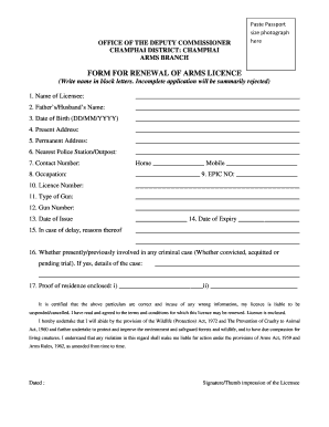 Form for Renewal of Arms Licence Office of the Deputy Commissioner Dcchamphai Mizoram Gov